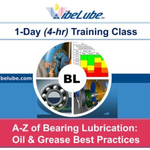 Bearing Lubrication, 4-hr Virtual Class (Live), June-July 2026